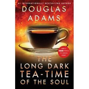 The Long Dark Tea-Time of the Soul -- Douglas Adams